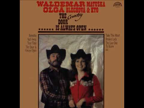 Waldemar Matuška & Olga Blechová - It´s A Heartache (30.11.1983, vydáno 1985)