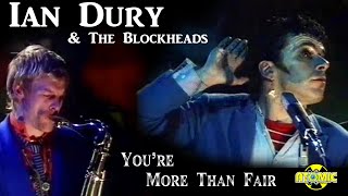 Ian Dury - You're More Than Fair (Music Video with Lyrics)