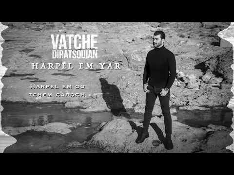 Vatche Diratsouian - Harpel em Yar (2020)