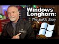 Windows Longhorn Explained By Dave Plummer Retired Microsoft Engineer