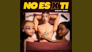No Es X Ti Music Video