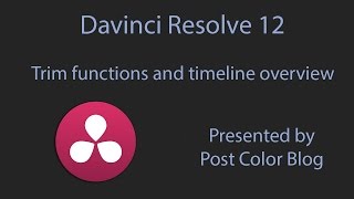 Davinci Resolve 12 Trim edit options and timeline overview.