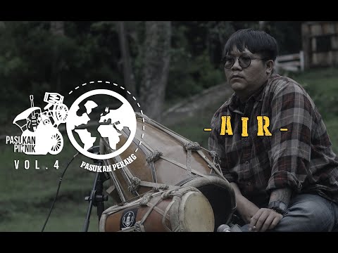 Pasukan Perang - Air (Pasukan Piknik Vol.4 - Live Forest Session) 2020