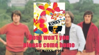 The Kinks - Rosy Won&#39;t You Please Come
