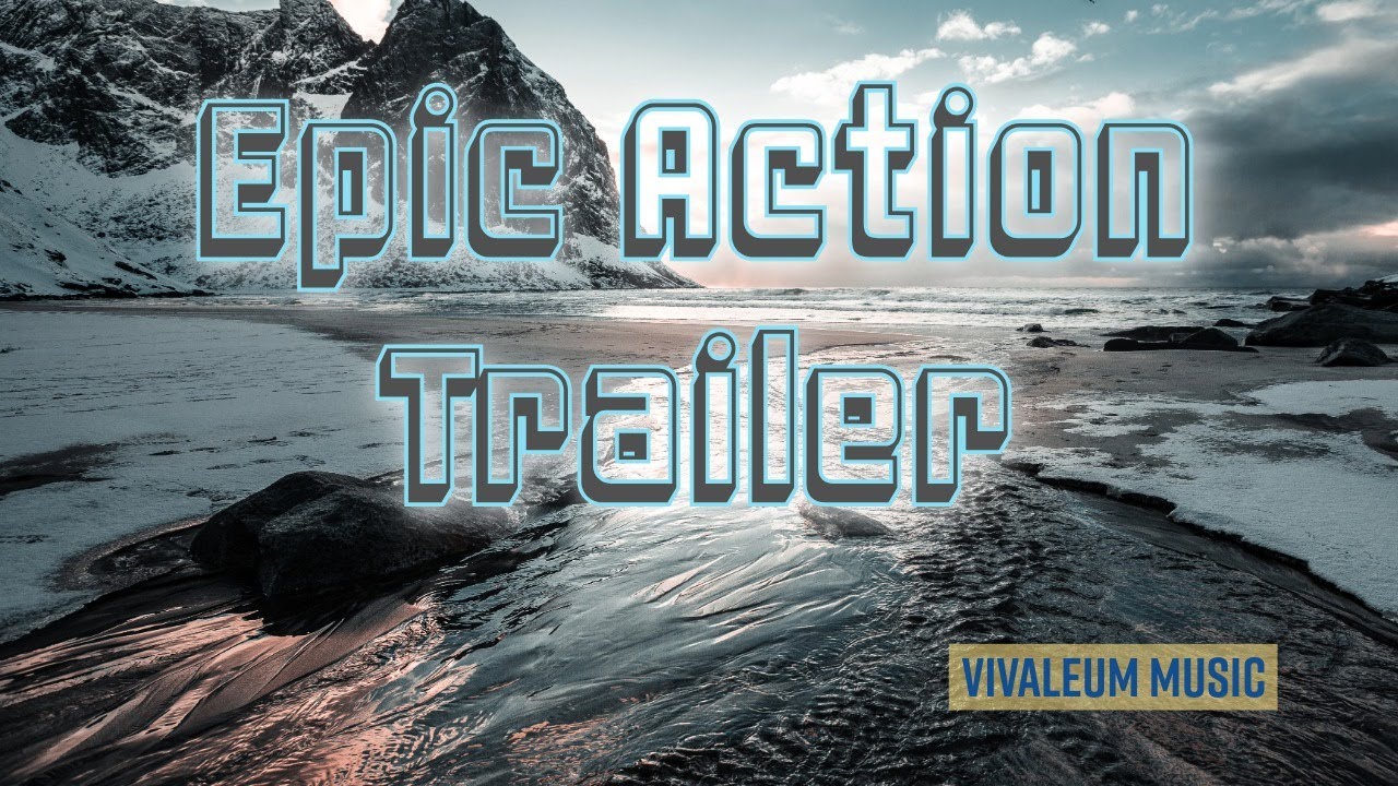 Epic Action Trailer - Download this track - Cinematic Action Background music for video by Vivaleum