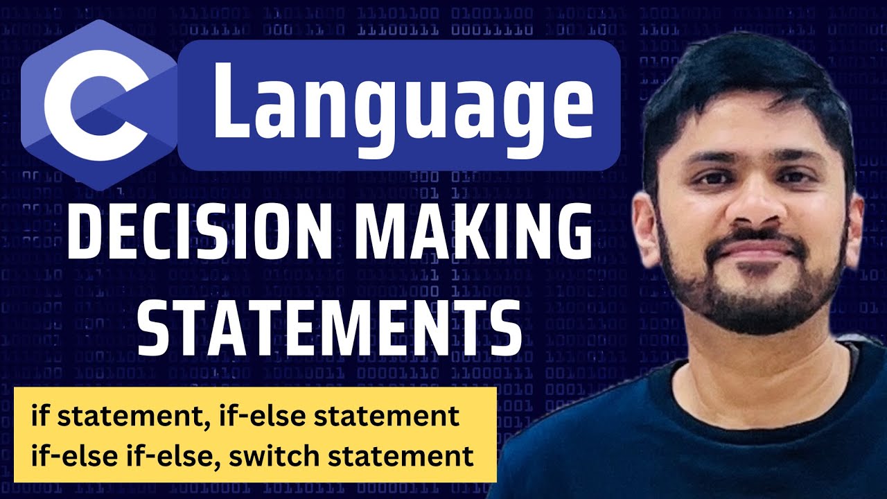 Decision Making Statements in C Programming | if | if-else | if else if else | switch | Amit Thinks