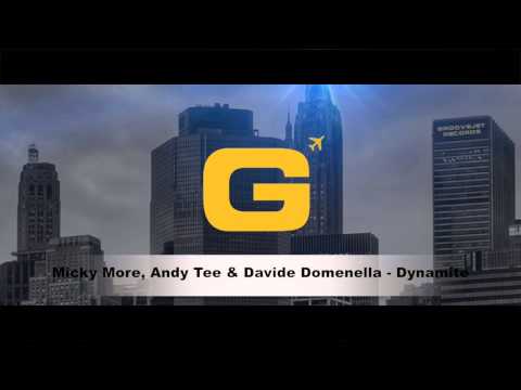 Micky More, Andy Tee & Davide Domenella - Dynamite