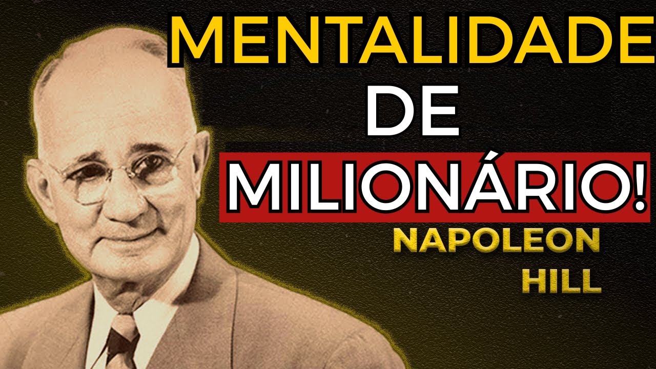 O Segredo de Napoleon Hill para Ficar Rico: Desejo Ardente!