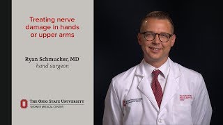 Treating nerve damage in hands or upper arms | Ohio State Medical Center