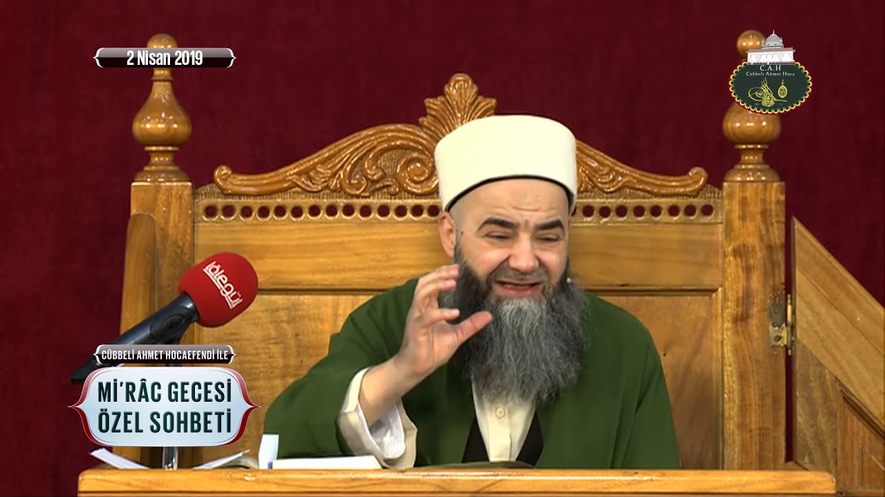 Mi'râc Gecesi Özel Sohbeti 2 Nisan 2019