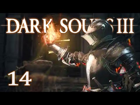 Let's Play Dark Souls 3 (Blind) #14 - Aldrich, Devourer of Gods & Dancer of the Boreal Valley