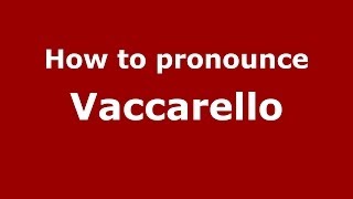 How to pronounce Vaccarello