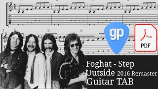 Foghat - Step Outside (2016 Remaster) Guitar Tabs [TABS]
