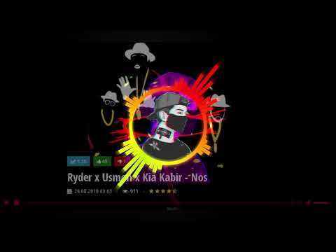 Ryder x Usmon x Kia Kabir - Nos 2019