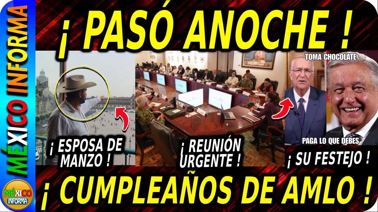 PASÓ ANOCHE EN PALACIO NACIONAL. FELICITAN A AMLO. SE VIENE PAGO DE IMPUESTOS. ESPOSA DE MANZO.