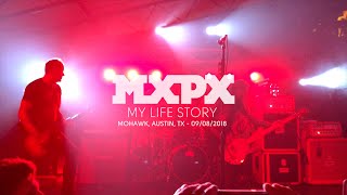MxPx - My Life Story (Live at Mohawk, Austin, TX)