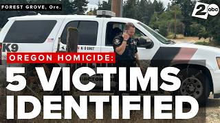 Sheriff identifies 5 victims in Oregon homicide investigation; suspect found dead in Washington