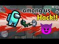Among Us Hack Gameplay Mode Menu Imp Among Us Hack Gameplay Mode Menu Imp