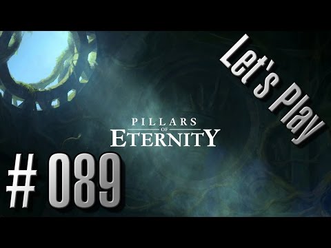 [Let's Play] Pillars of Eternity [89][Das Ende in Sicht] [GER][HD+]