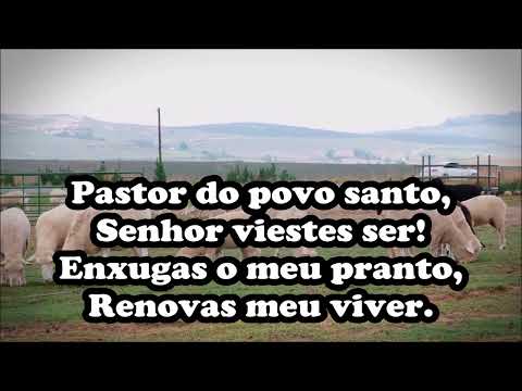 Hino - Pastor do povo santo (com voz)