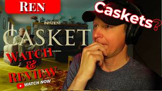 'Caskets' First Reaction | Ren, You Can't Keep Doing This! | Ren & Chris Webby - Inpatient
