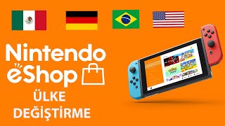 NİNTENDO E-SHOP'TA NASIL ÜLKE DEĞİŞTİRİLİR