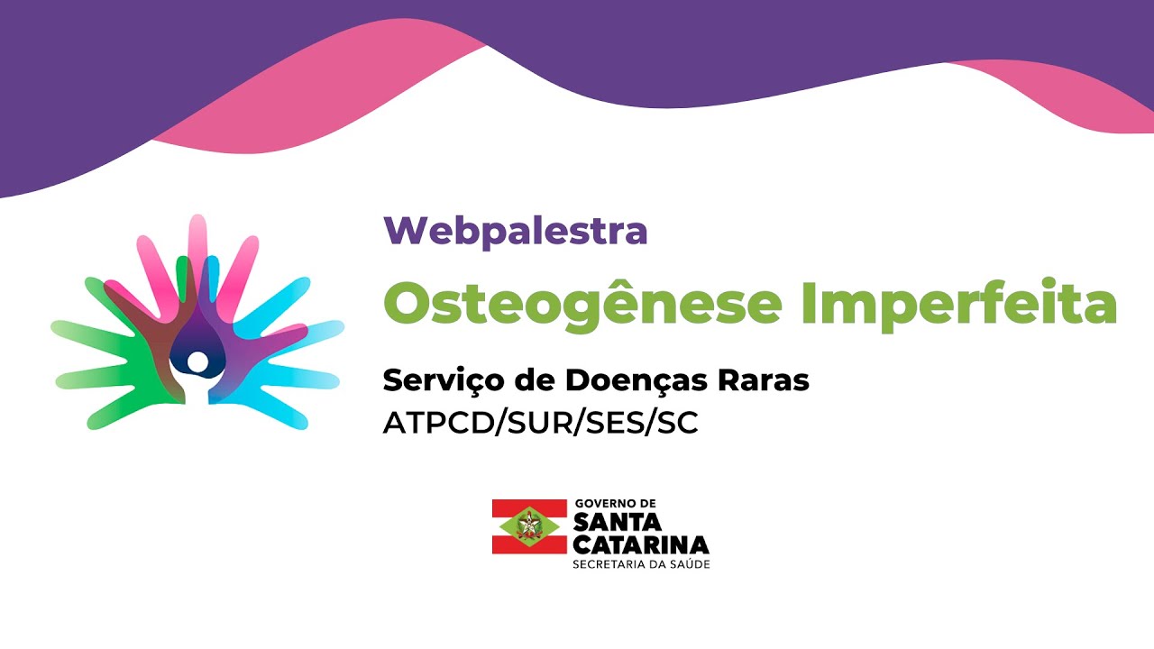 Webpalestra - Osteogênese Imperfeita