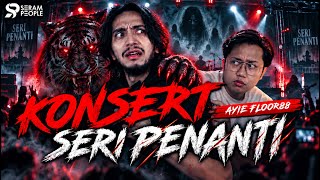 Download lagu AYIE FLOOR 88 TUMBANG DI KONSERT SERI MENANTI! DIGANGGU SAMPAI HILANG SUARA? – SERAM PEOPLE mp3