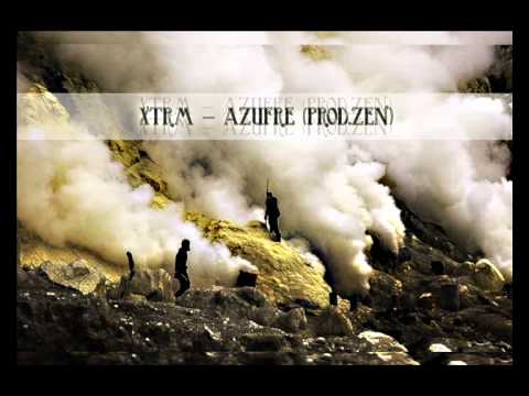 PABLO XTRM // Azufre (Prod. Zen)