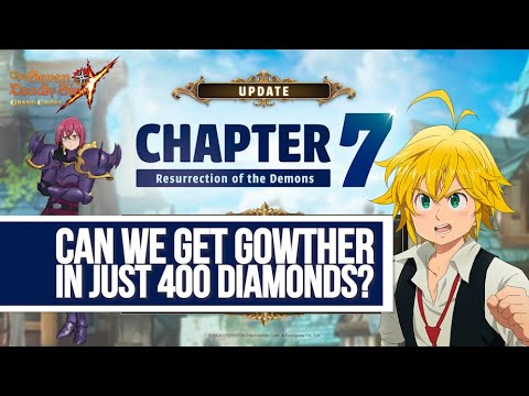 7DS - Can We Get Red Gowther in 400 Diamonds???