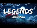Juice Wrld - Legends (Lyrics)  #juicewrld