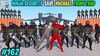 Download lagu NINJA SECURITY SAVE MICHAEL LIFE FROM DUGGAN ARMY | GTA V GAMEPLAY #162 mp3