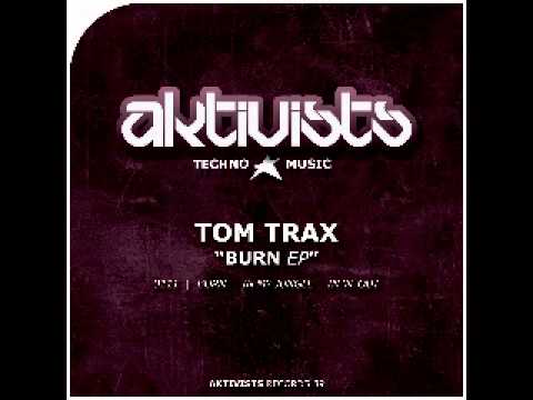 Aktivists 39 - Tom Trax - Burn (2012)