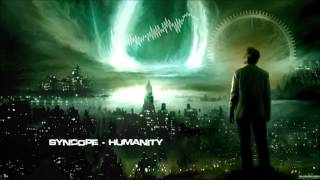 Syncope - Humanity [HQ Original]