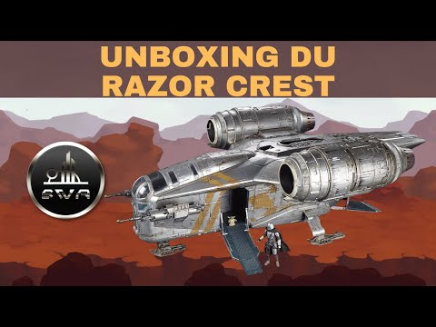 Unboxing du Razor Crest