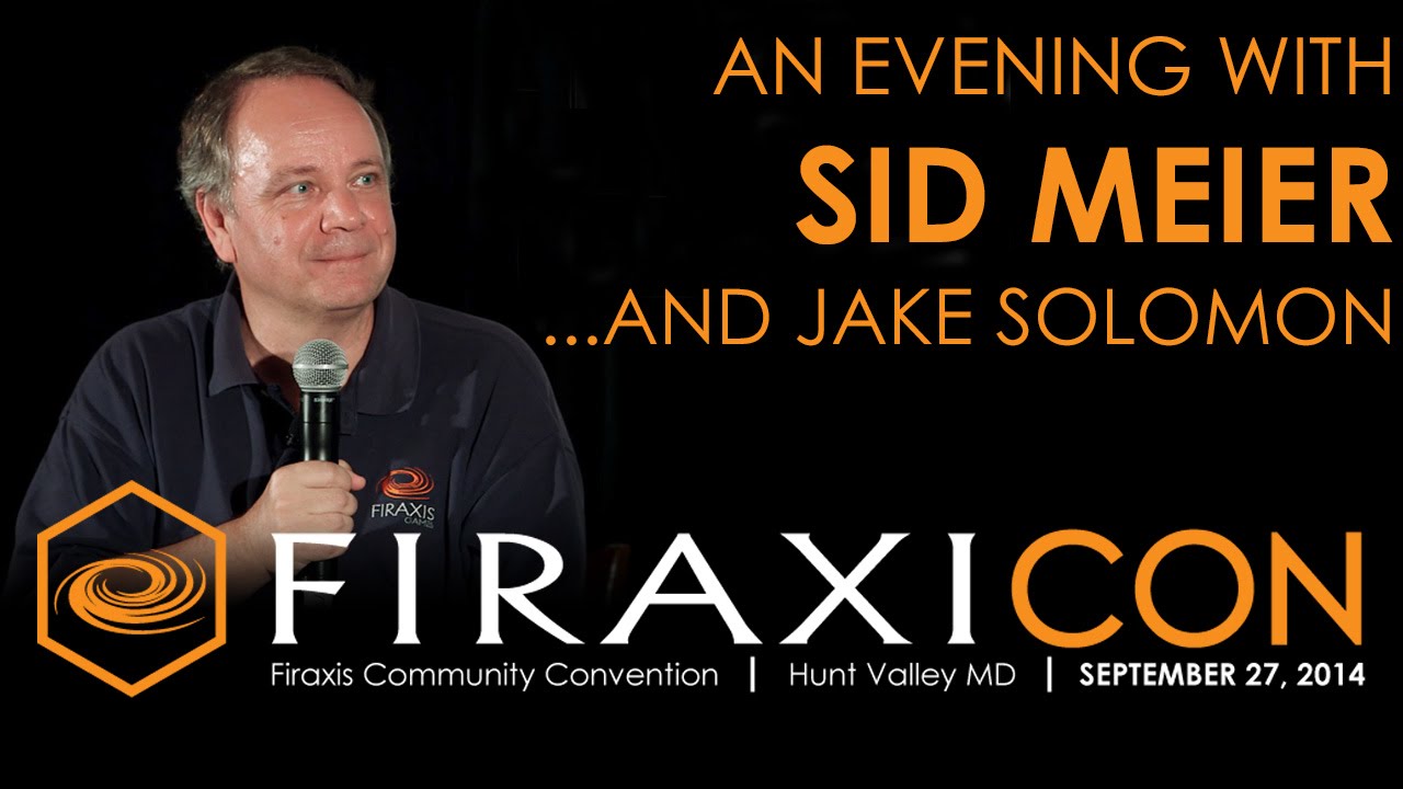 Firaxicon: An Evening with Sid Meier and Jake Solomon of Firaxis Games - YouTube