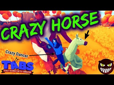 Spin & Kick! Crazy Horse vs Every Unit + Mod Units - TABS Original Mods Renaissance Update