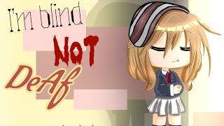 I&#39;m blind not deaf // GLMM ( gacha life mini movie)  // Special Christmas