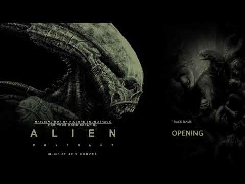 Alien: Covenant (FYC) – Opening (Music by Jed Kurzel)