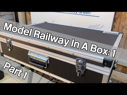 Model Railway In A Box 1: Preparing The Box (Part 1)