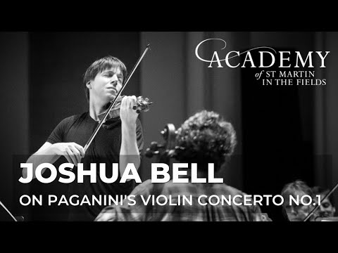 Joshua Bell on the Paganini Violin Concerto / Academy of St Martin in the Fields