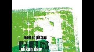 Elikan Dew - Take It Away