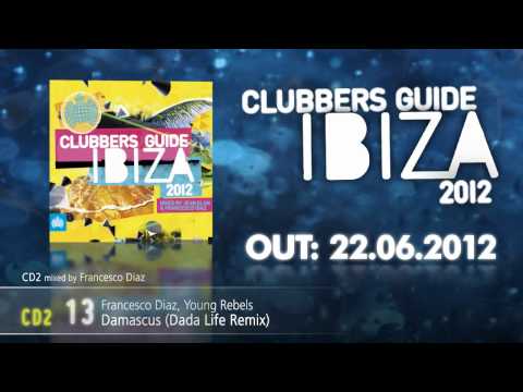 Clubbers Guide Ibiza 2012 mixed by Jean Elan & Francesco Diaz