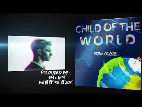 Patrick Jørgensen - Child Of The World - Lyric Video