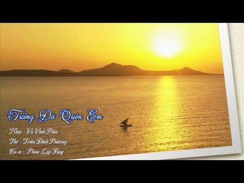 Tưởng đã quên em - Phan Lập Huy