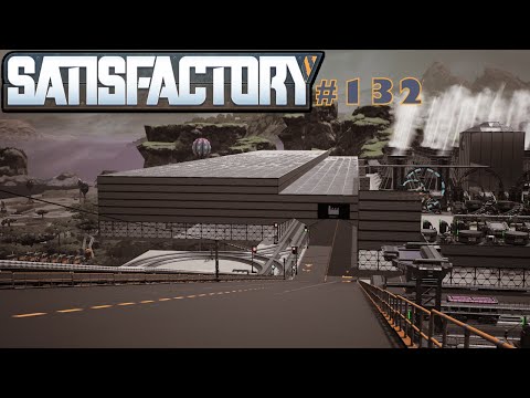 SATISFACTORY #132 Update 6 📡 Die Linke SEITE