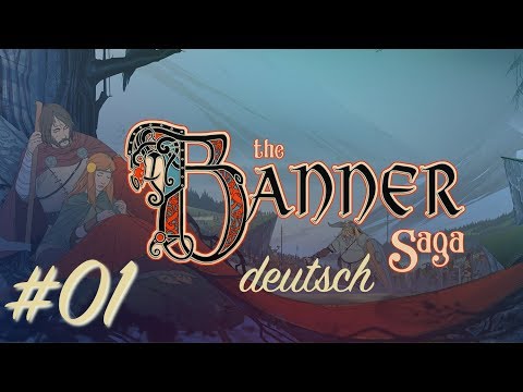 The Banner Saga ▼01▼ Ein blutiger Empfang [let's play, deutsch, blind, graphic novel]