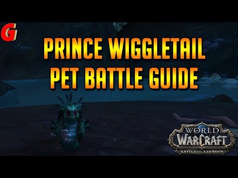 Prince Wiggletail Pet Battle Guide - BFA