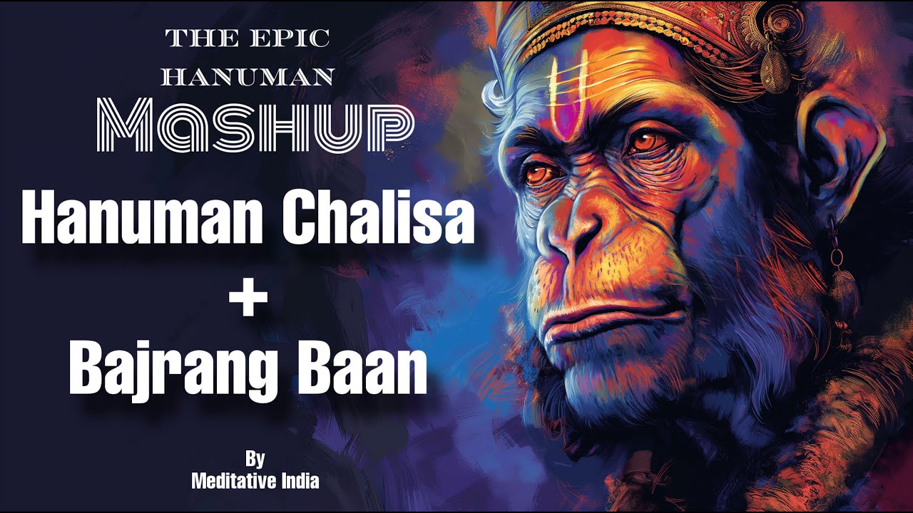 HANUMAN CHALISA + BAJRANG BAAN MASHUP with LYRICS Soothing HANUMAN MANTRA for INNER PEACE | 30 MINS