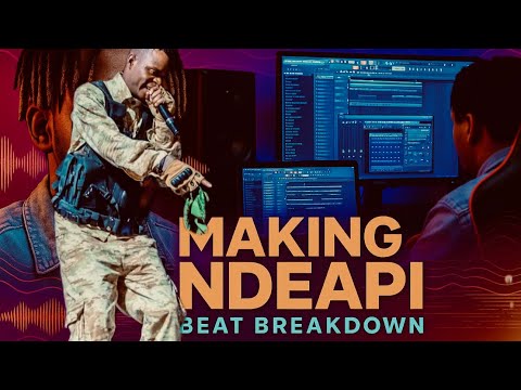 How I produced &ldquo;Madedido - Ndeapi&rdquo; (Full Beat Breakdown)